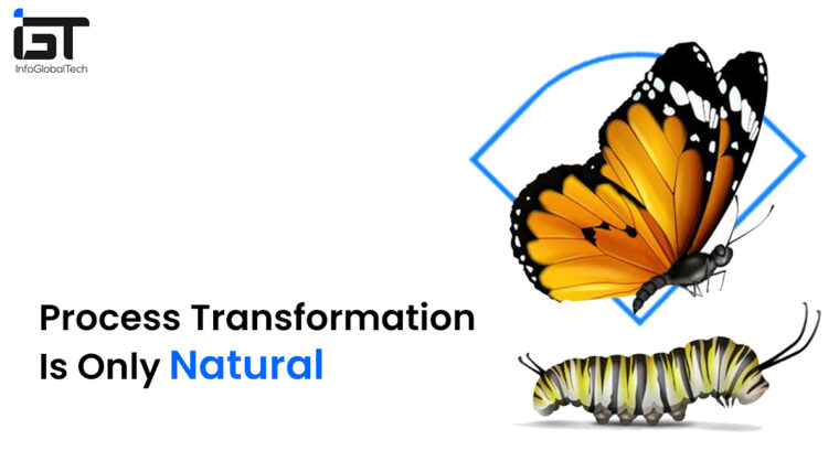 Process Transformation and Enhancements